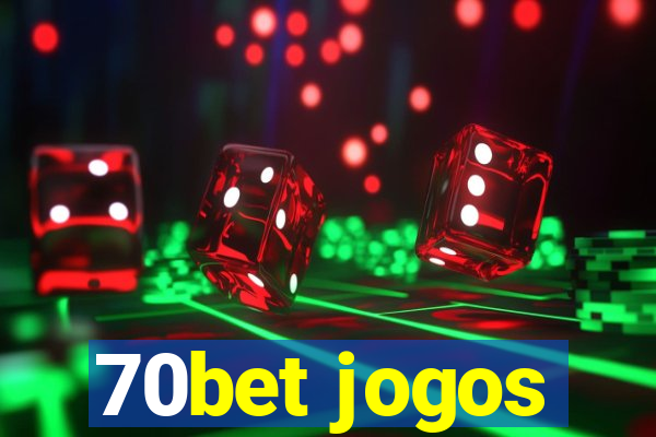 70bet jogos